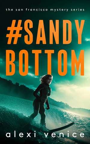 #Sandybottom de Alexi Venice