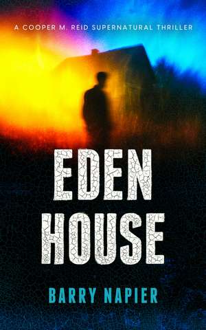 Eden House de Barry Napier