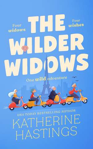 The Wilder Widows de Katherine Hastings