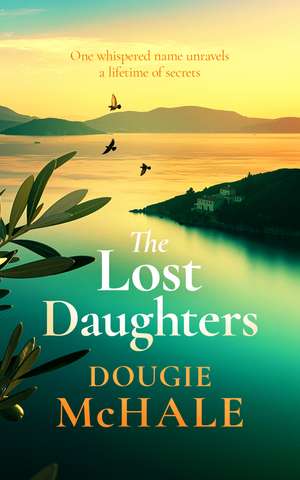 The Lost Daughters de Dougie McHale