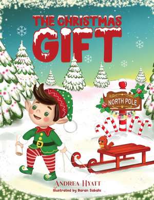 The Christmas Gift de Andrea Hyatt