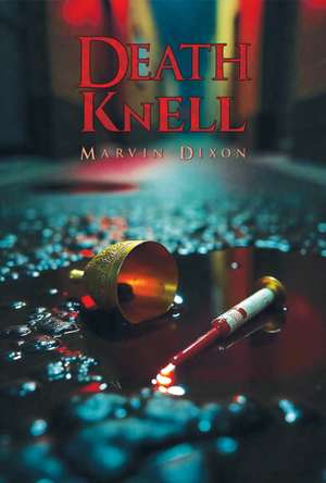 Death Knell de Marvin Dixon