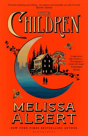 The Children: 'So unique and suprising: I practically inhaled it' de Melissa Albert