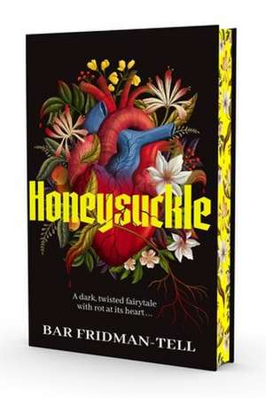 Honeysuckle de Bar Fridman-Tell