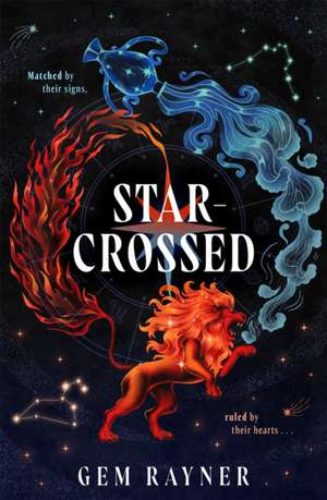 Star-Crossed de Gem Rayner