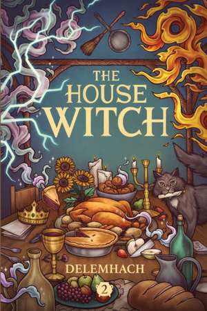 The House Witch 2 de Delemhach