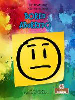 Aburrido (Bored) Bilingual Eng/Spa de Amy Culliford