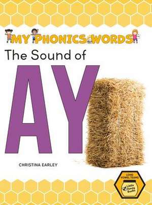 The Sound of Ay de Christina Earley