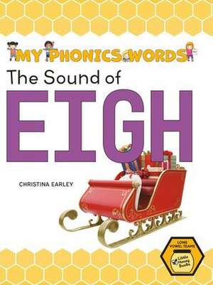 The Sound of Eigh de Christina Earley