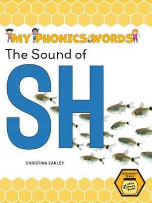 The Sound of Sh de Christina Earley