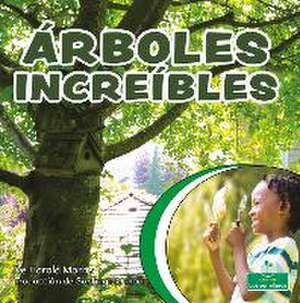 Árboles Increíbles (Terrific Trees) de Harold Morris