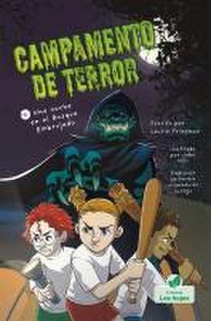 Una Noche En El Bosque Embrujado (a Campout in the Haunted Woods) de Laurie Friedman