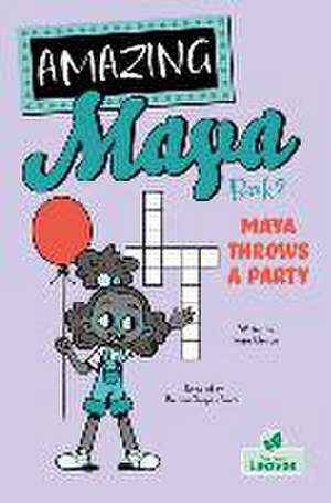 Maya Throws a Party de Rose Johnson