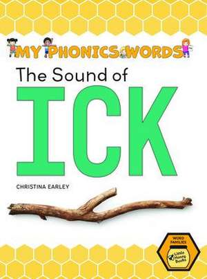 The Sound of Ick de Christina Earley