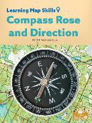 Compass Rose and Direction de Kerri Mazzarella