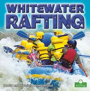 Whitewater Rafting de David Armentrout