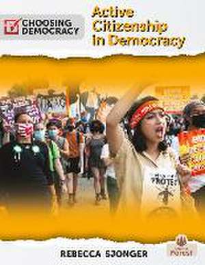 Active Citizenship in Democracy de Rebecca Sjonger