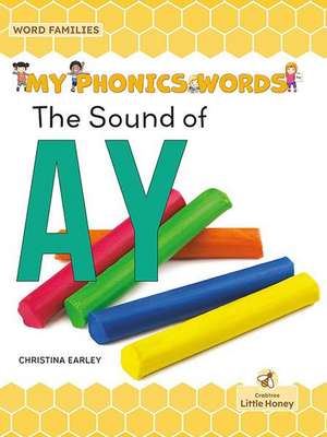 The Sound of Ay de Christina Earley