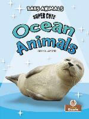 Super Cute Ocean Animals de Amy Culliford