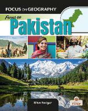 Focus on Pakistan de Ellen Rodger