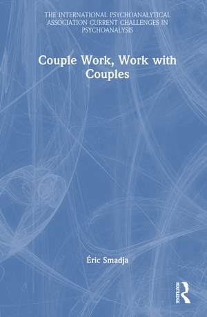 Couple Work, Work with Couples de Éric Smadja