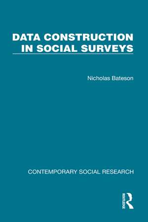 Data Construction in Social Surveys de Nicholas Bateson