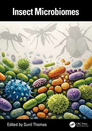 Insect Microbiomes de Sunil Thomas