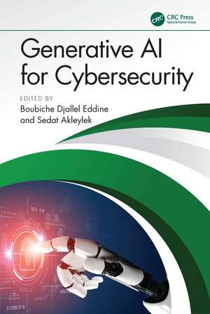 Generative AI for Cybersecurity de Boubiche Djallel Eddine