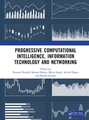 Progressive Computational Intelligence, Information Technology and Networking de Poonam Nandal