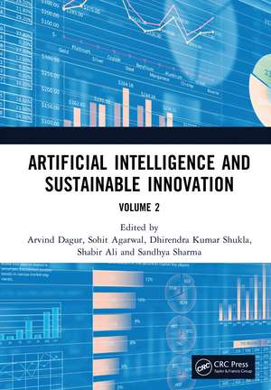 Artificial Intelligence and Sustainable Innovation: Volume 2 de Arvind Dagur