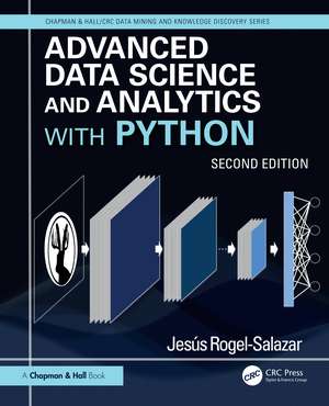 Advanced Data Science and Analytics with Python de Jesús Rogel-Salazar