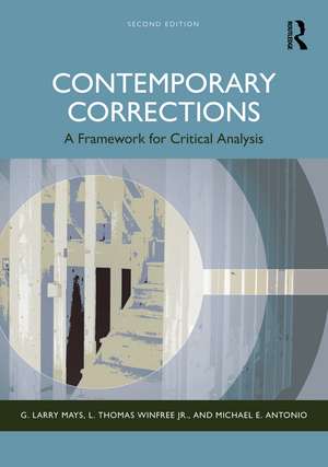 Contemporary Corrections: A Framework for Critical Analysis de G. Larry Mays