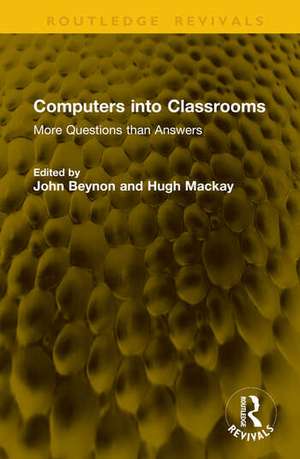 Computers into Classrooms de John Beynon