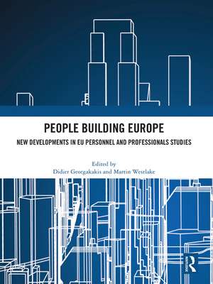 People Building Europe: New Developments in EU Personnel and Professionals Studies de Didier Georgakakis