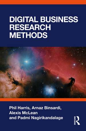 Digital Business Research Methods de Phil Harris