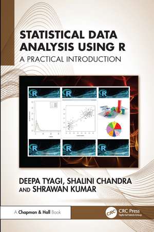 Statistical Data Analysis Using R: A Practical Introduction de Deepa Tyagi