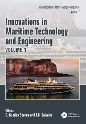 Innovations in Maritime Technology and Engineering: Volume 1 de C. Guedes Soares