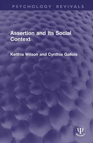 Assertion and Its Social Context de Keithia Wilson