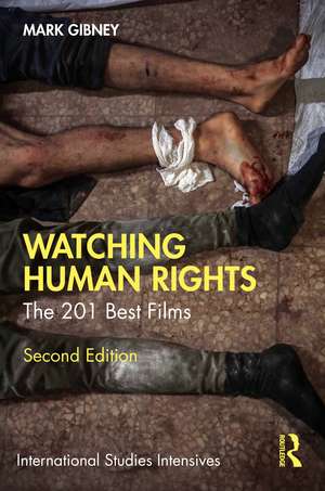 Watching Human Rights: The 201 Best Films de Mark Gibney
