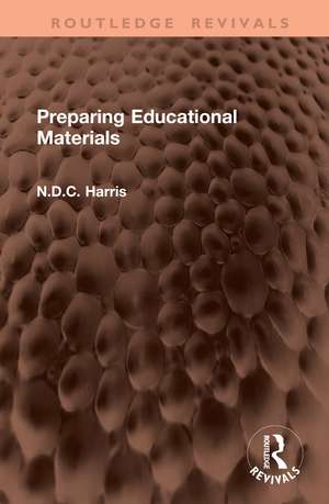 Preparing Educational Materials de N.D.C. Harris
