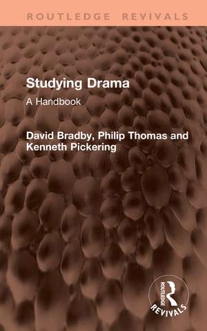 Studying Drama: A Handbook de David Bradby