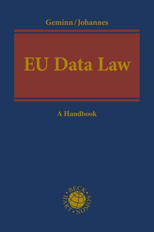 EU Data Law: A Handbook de Dr Christian L Geminn