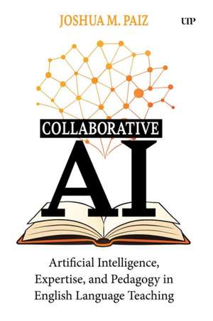 Collaborative AI de Joshua M. Paiz