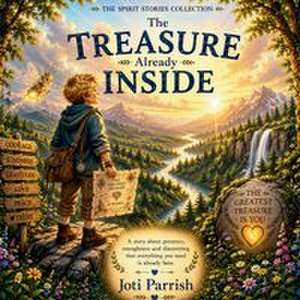 Treasure Already Inside de Joti Parrish
