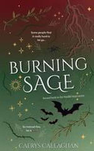 Burning Sage de Caerys Callaghan