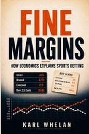 Fine Margins de Karl Whelan