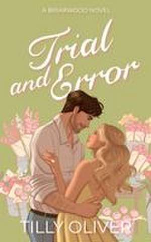 Trial and Error de Tilly Oliver