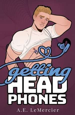 Getting HEADphones de A E Lemercier