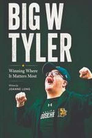 Big W Tyler de Joanne Long