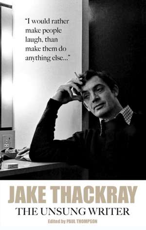 Jake Thackray de Paul Thompson